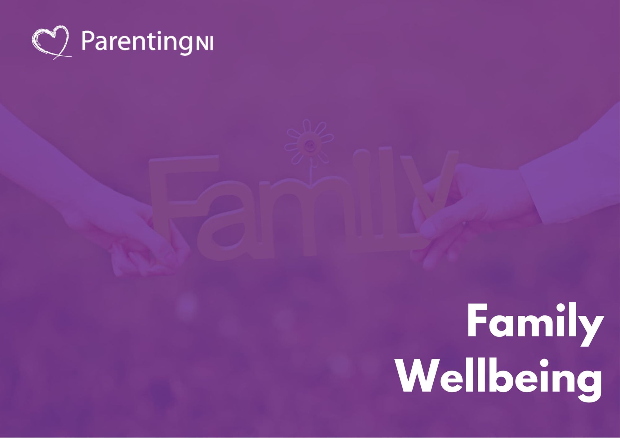 ParentingNI - Family Wellbeing