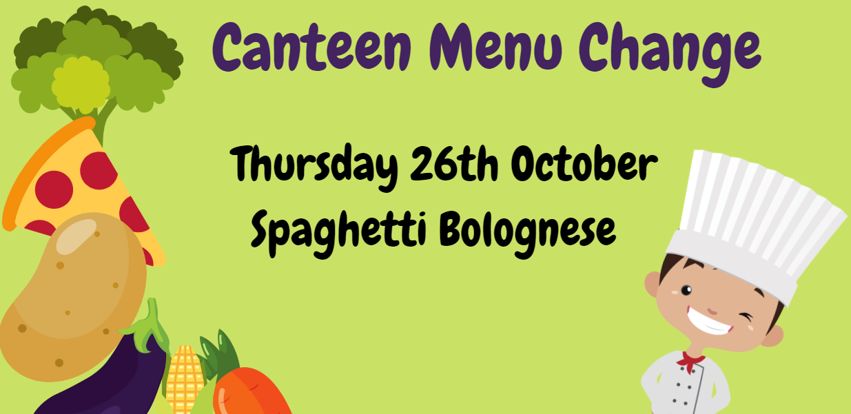 Canteen Menu Change 26/10/2023