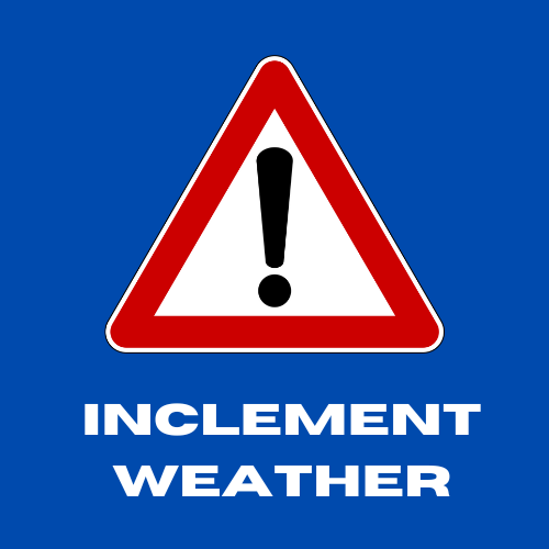 Inclement Weather