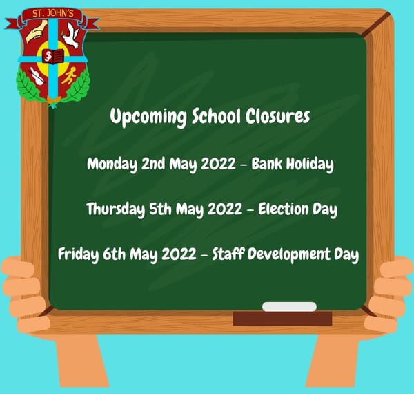 Upcoming School Closures