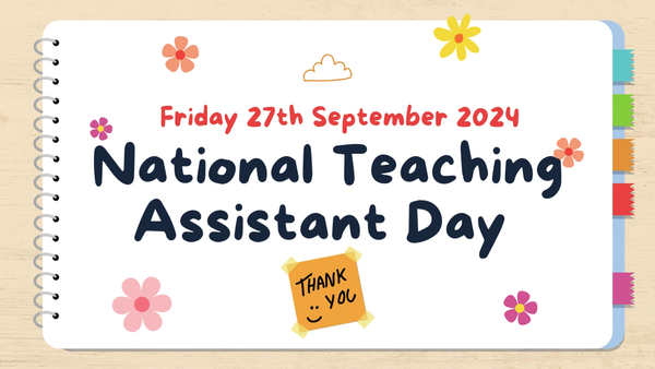Happy National Teaching Assistants Day 2024