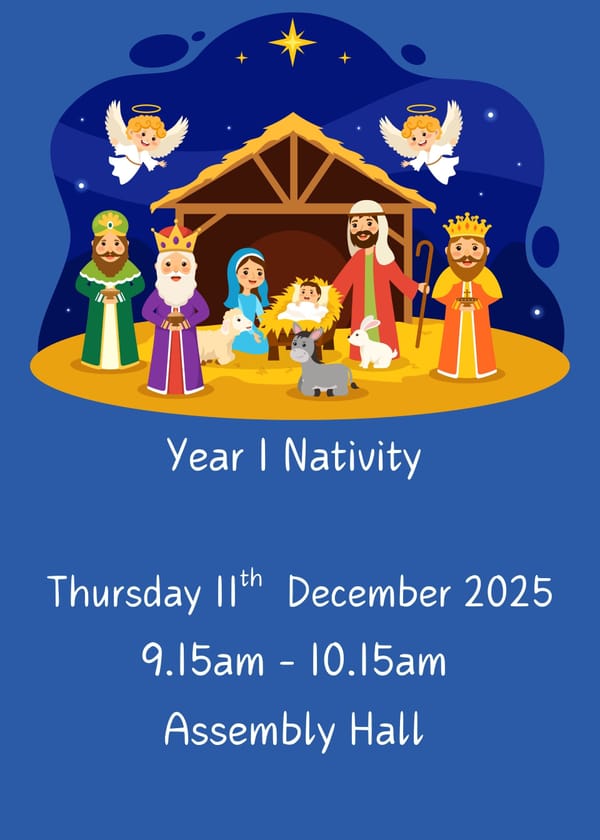 We are delighted to invite you to the Year 1 Nativity tomorrow at 9:15 a.m.